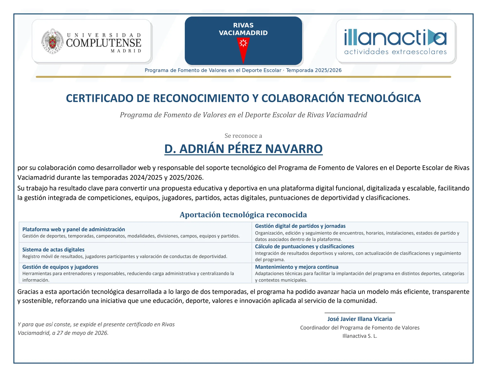 Certificado de reconocimiento y colaboración tecnológica a Adrián Pérez Navarro, del Programa de Fomento de Valores en el Deporte Escolar de Rivas-Vaciamadrid, con los logotipos de la Universidad Complutense, Rivas-Vaciamadrid e Illanactiva